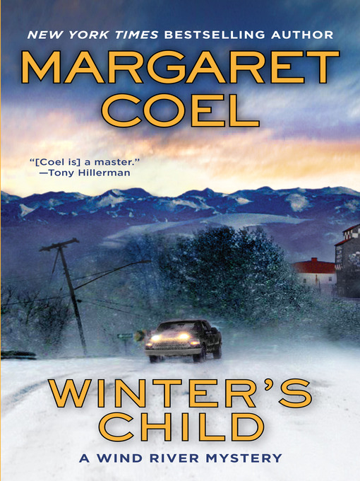 Title details for Winter's Child by Margaret Coel - Wait list